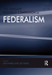 The Ashgate Research Companion to Federalism