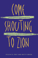 Come Shouting to Zion