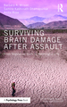 Surviving Brain Damage After Assault