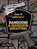 Best of Gun Digest-Handguns & Handgun Shooting