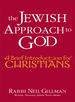 The Jewish Approach to God