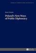 Poland's New Ways of Public Diplomacy