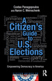 A Citizen's Guide to U.S. Elections