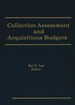 Collection Assessment and Acquisitions Budgets