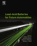 Lead-Acid Batteries for Future Automobiles