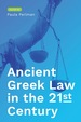 Ancient Greek Law in the 21st Century