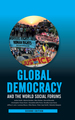 Global Democracy and the World Social Forums