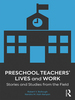 Preschool Teachers' Lives and Work