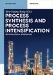 Process Synthesis and Process Intensification