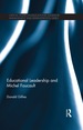 Educational Leadership and Michel Foucault