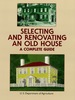 Selecting and Renovating an Old House