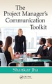 The Project Manager's Communication Toolkit