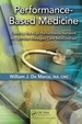 Performance-Based Medicine