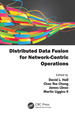 Distributed Data Fusion for Network-Centric Operations