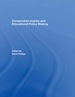 Comparative Inquiry and Educational Policy Making