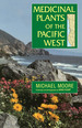 Medicinal Plants of the Pacific West