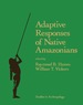 Adaptive Responses of Native Amazonians