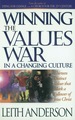 Winning the Values War in a Changing Culture