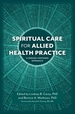 Spiritual Care for Allied Health Practice