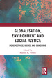Globalisation, Environment and Social Justice