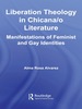 Liberation Theology in Chicana/O Literature