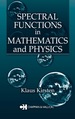 Spectral Functions in Mathematics and Physics