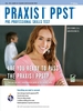 Praxis I Ppst (Pre-Professional Skills Test)