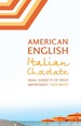 American English, Italian Chocolate