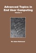 Advanced Topics in End User Computing, Volume 3