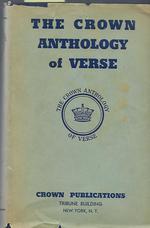 The Crown Anthology of Verse. Two Volumes
