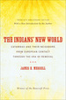 The Indians' New World