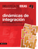 Biblioteca De Ideas: Dinmicas De Integracin