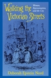 Walking the Victorian Streets