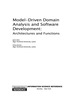 Model-Driven Domain Analysis and Software Development