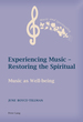 Experiencing Music-Restoring the Spiritual