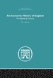 An Economic History of England: the Eighteenth Century