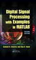 Digital Signal Processing With Examples in Matlab