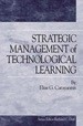 Strategic Management of Technological Learning