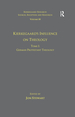 Volume 10, Tome I: Kierkegaard's Influence on Theology