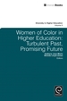 Women of Color in Higher Education