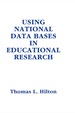 Using National Data Bases in Educational Research