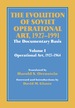 The Evolution of Soviet Operational Art, 1927-1991