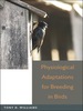 Physiological Adaptations for Breeding in Birds