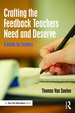 Crafting the Feedback Teachers Need and Deserve