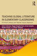 Teaching Global Literature in Elementary Classrooms