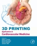 3d Printing Applications in Cardiovascular Medicine