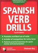 Spanish Verb Drills, Fourth Edition