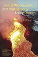 Aerial Photography and Videography Using Drones