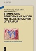 Stimme Und Performanz in Der Mittelalterlichen Literatur