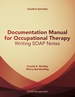 Documentation Manual for Occupational Therapy